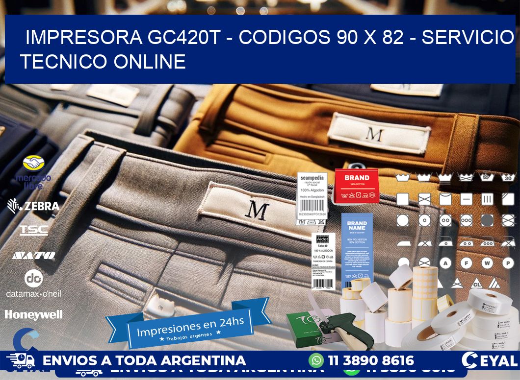 IMPRESORA GC420T – CODIGOS 90 x 82 – SERVICIO TECNICO ONLINE