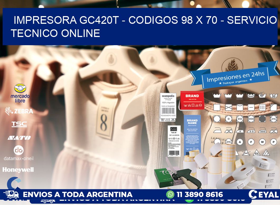 IMPRESORA GC420T - CODIGOS 98 x 70 - SERVICIO TECNICO ONLINE