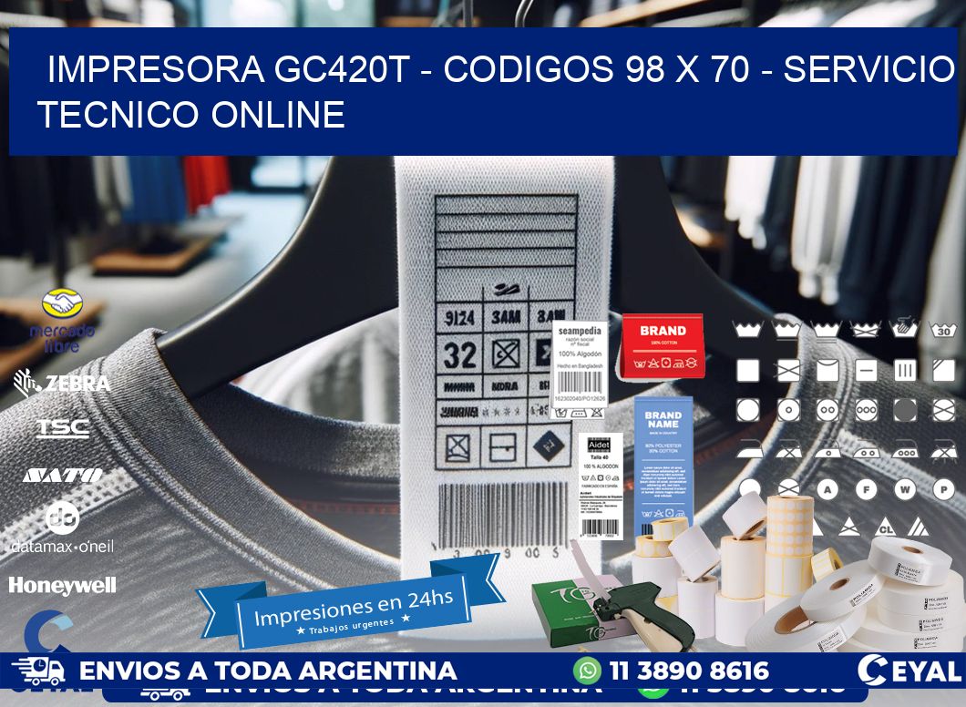 IMPRESORA GC420T - CODIGOS 98 x 70 - SERVICIO TECNICO ONLINE