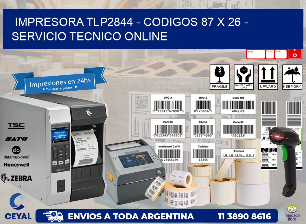 IMPRESORA TLP2844 - CODIGOS 87 x 26 - SERVICIO TECNICO ONLINE