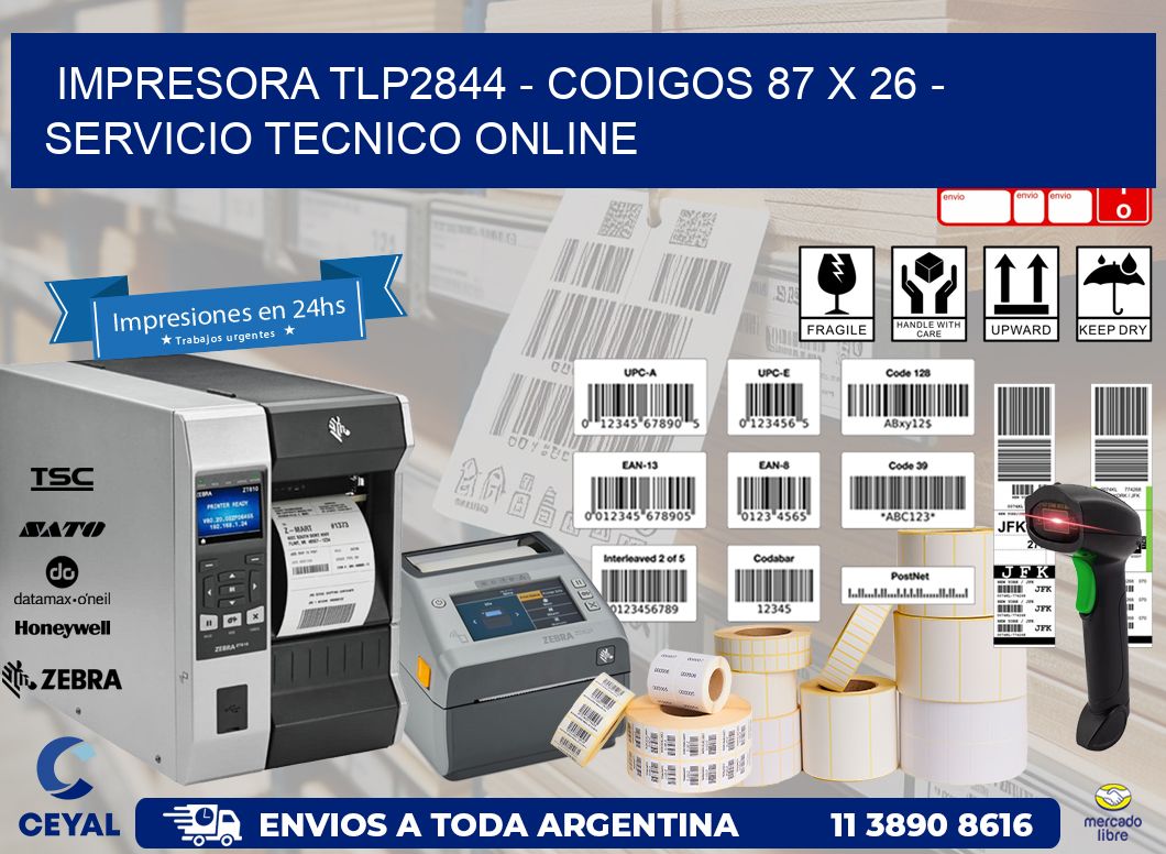IMPRESORA TLP2844 - CODIGOS 87 x 26 - SERVICIO TECNICO ONLINE