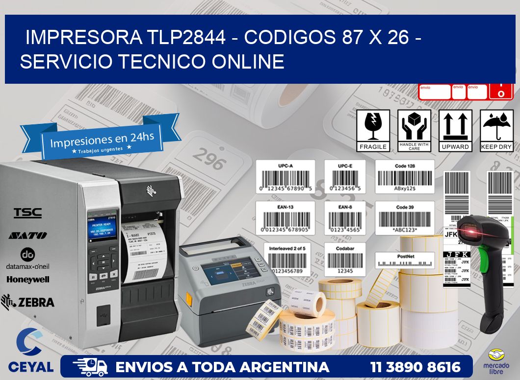 IMPRESORA TLP2844 - CODIGOS 87 x 26 - SERVICIO TECNICO ONLINE