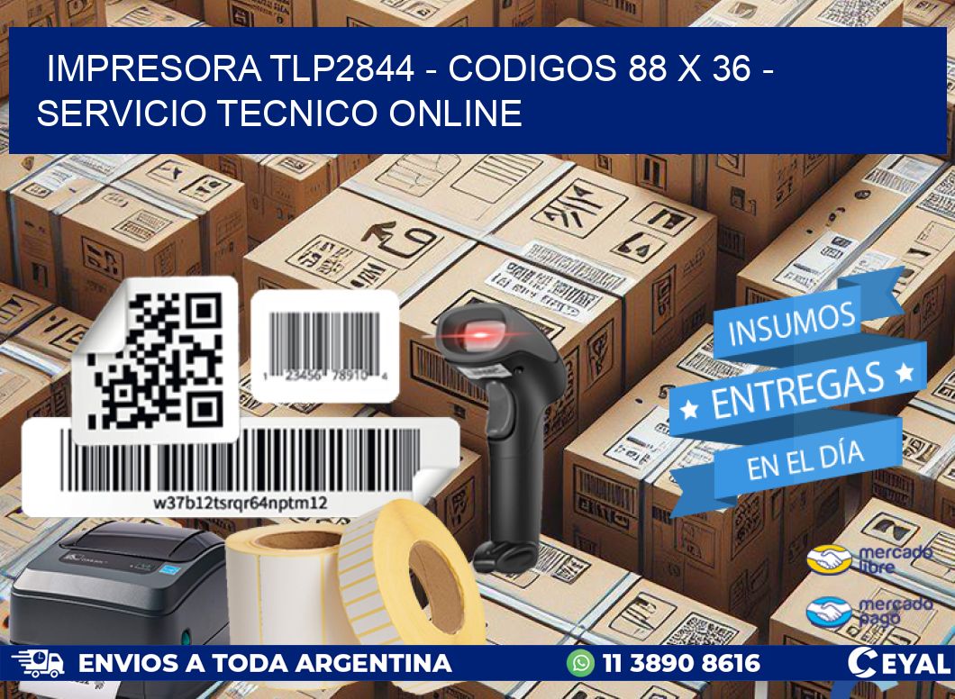 IMPRESORA TLP2844 – CODIGOS 88 x 36 – SERVICIO TECNICO ONLINE