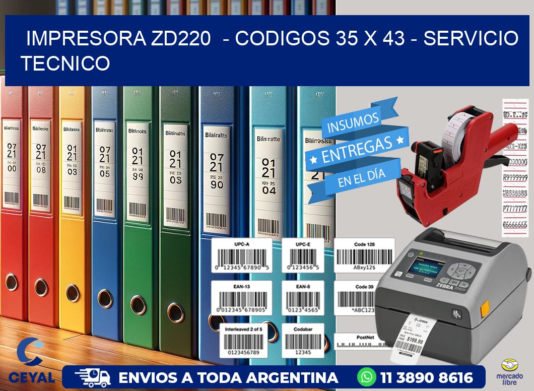 IMPRESORA ZD220  – CODIGOS 35 x 43 – SERVICIO TECNICO
