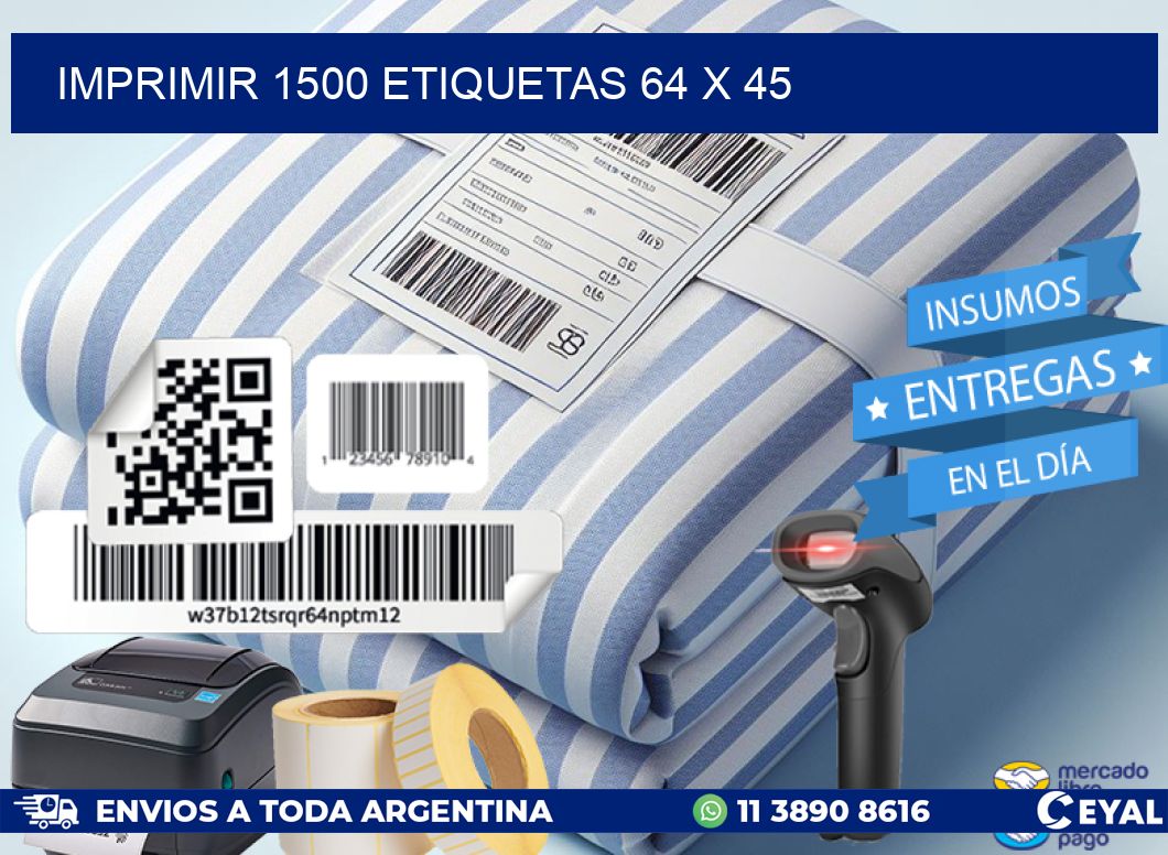 IMPRIMIR 1500 ETIQUETAS 64 x 45