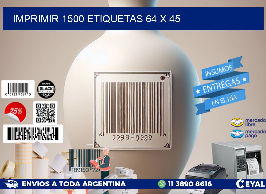 IMPRIMIR 1500 ETIQUETAS 64 x 45
