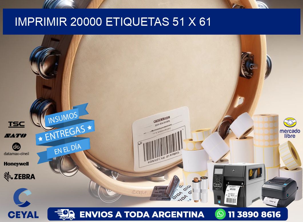 IMPRIMIR 20000 ETIQUETAS 51 x 61