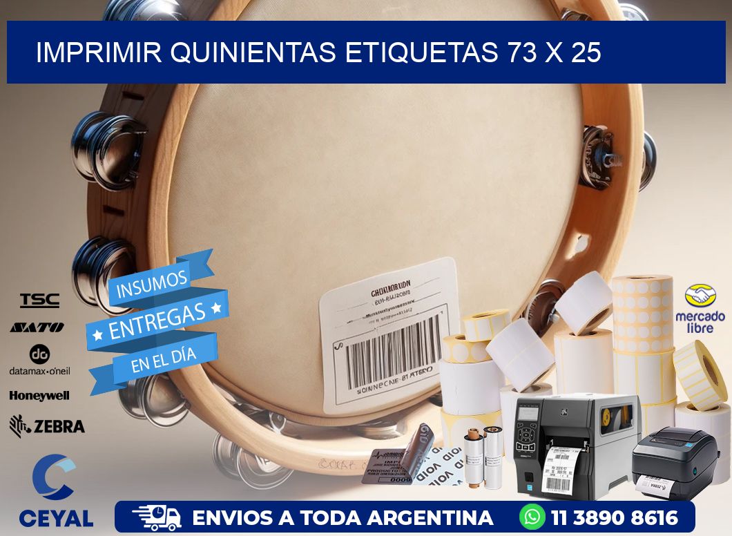 IMPRIMIR QUINIENTAS ETIQUETAS 73 x 25