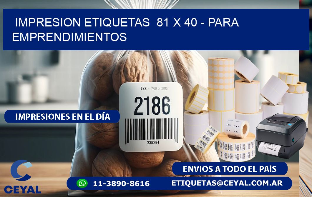 impresion etiquetas  81 x 40 - para emprendimientos