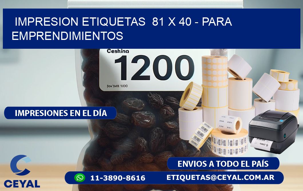 impresion etiquetas  81 x 40 - para emprendimientos