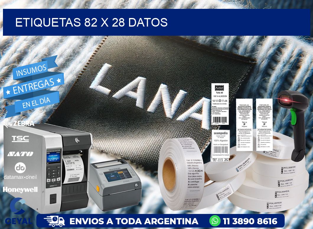 ETIQUETAS 82 x 28 DATOS