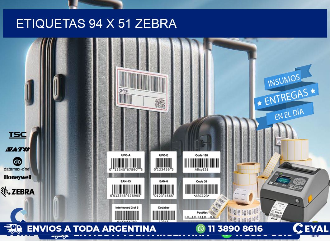 ETIQUETAS 94 x 51 ZEBRA