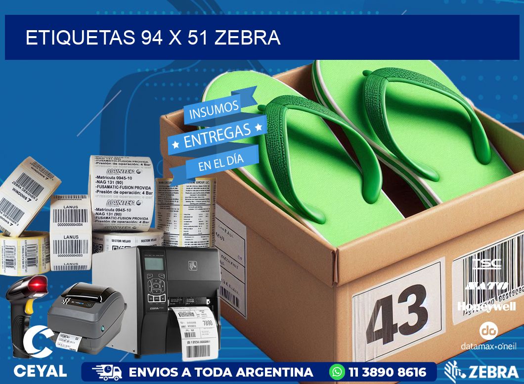 ETIQUETAS 94 x 51 ZEBRA