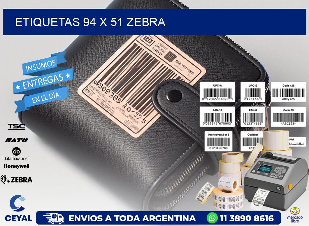 ETIQUETAS 94 x 51 ZEBRA