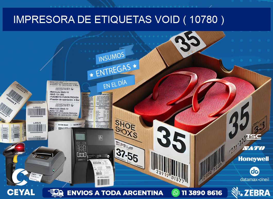 impresora de etiquetas VOID ( 10780 )