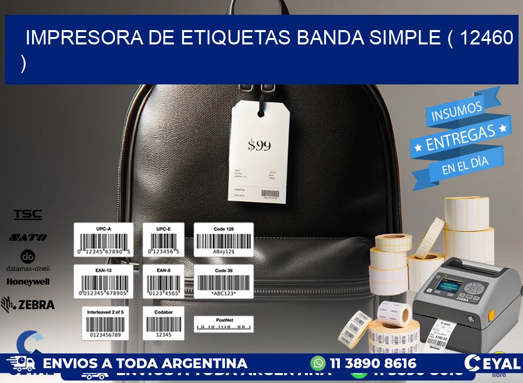 impresora de etiquetas banda simple ( 12460 )