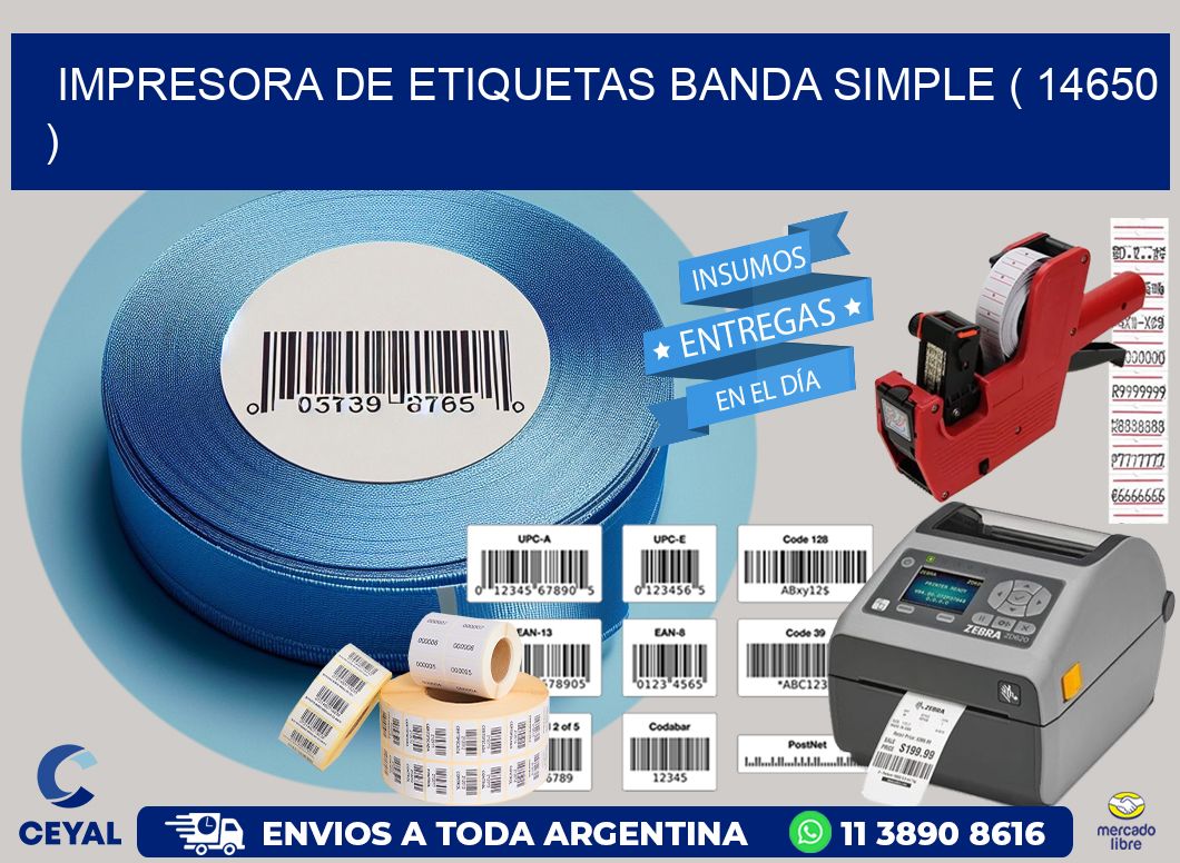 impresora de etiquetas banda simple ( 14650 )