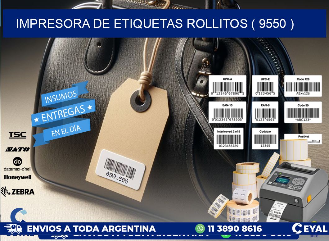 impresora de etiquetas rollitos ( 9550 )