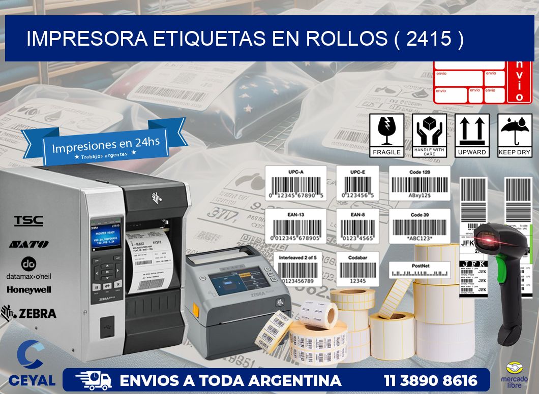 impresora etiquetas en rollos ( 2415 )