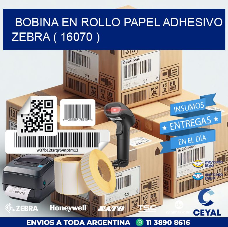 BOBINA EN ROLLO PAPEL ADHESIVO ZEBRA ( 16070 )