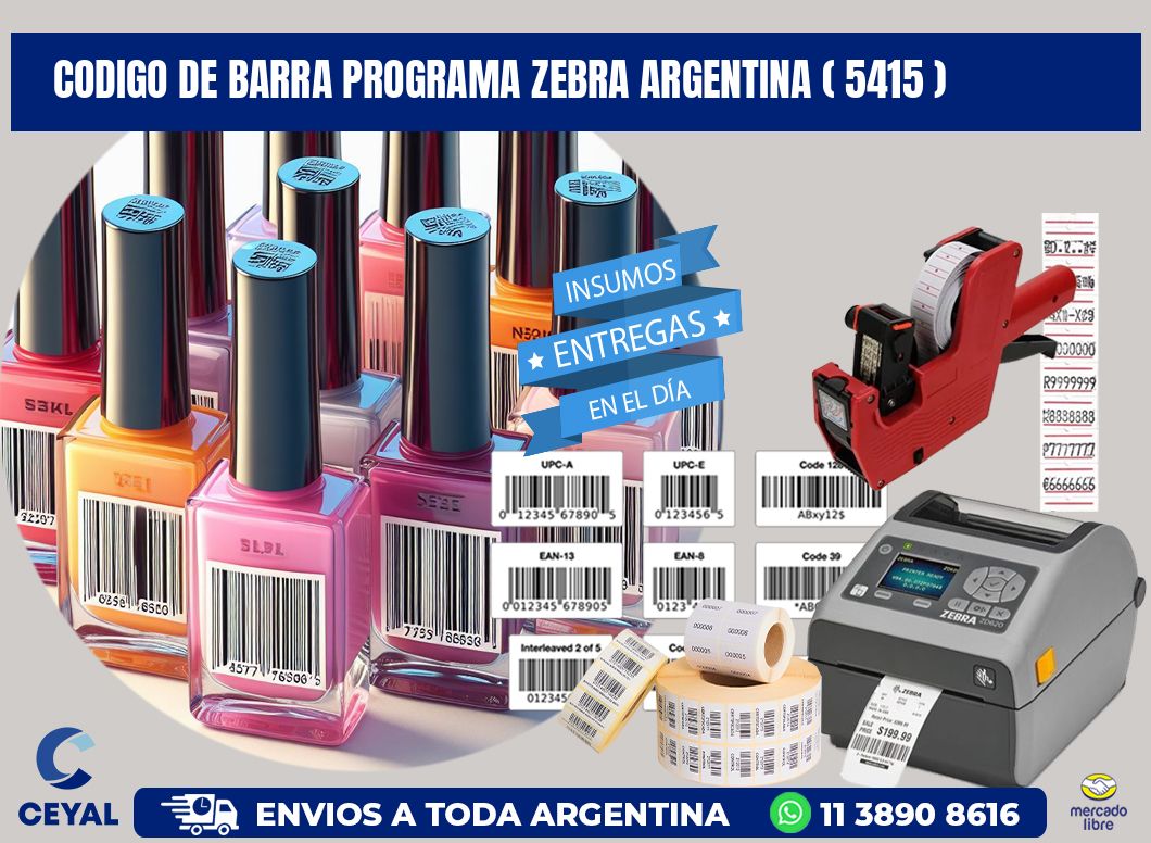 CODIGO DE BARRA PROGRAMA ZEBRA ARGENTINA ( 5415 )