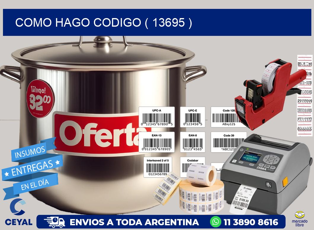 COMO HAGO CODIGO ( 13695 )