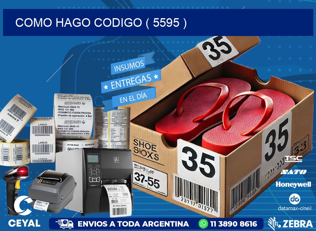 COMO HAGO CODIGO ( 5595 )