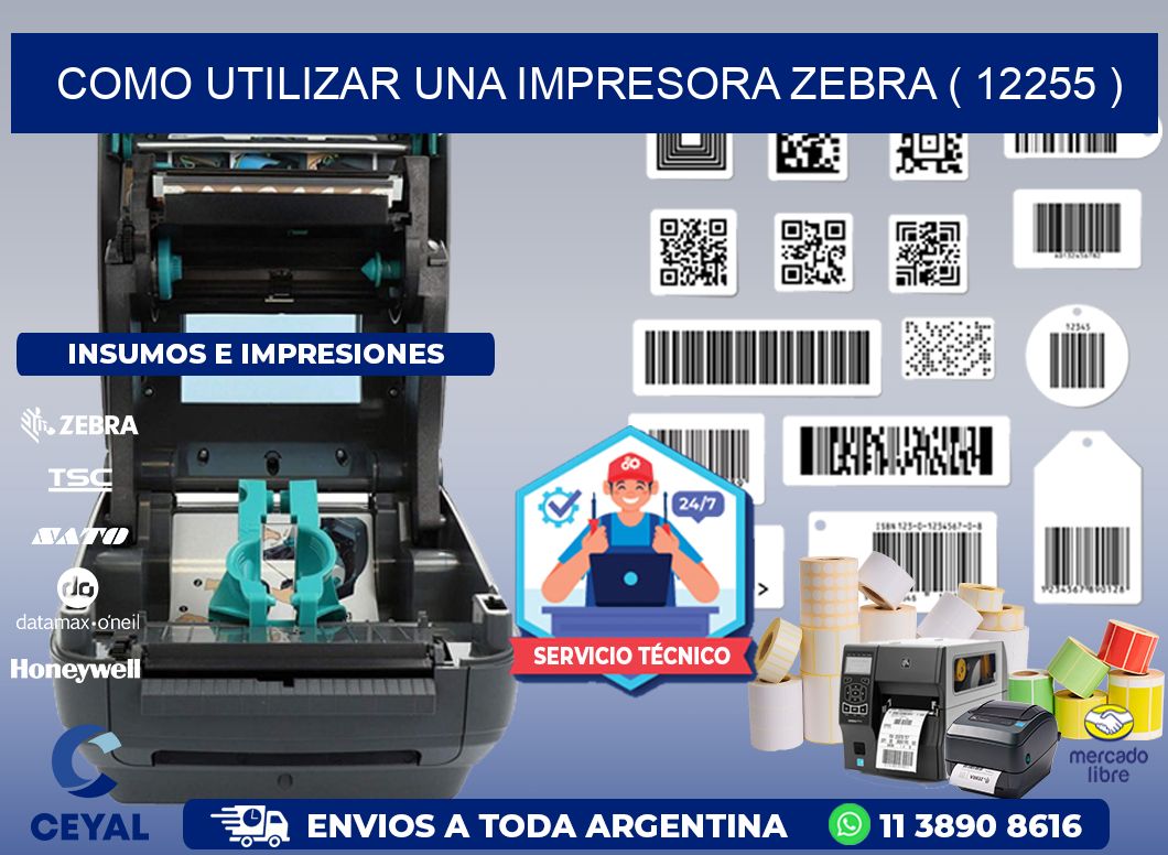 COMO UTILIZAR UNA IMPRESORA ZEBRA ( 12255 )