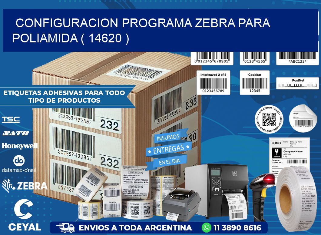 CONFIGURACION PROGRAMA ZEBRA PARA POLIAMIDA ( 14620 )