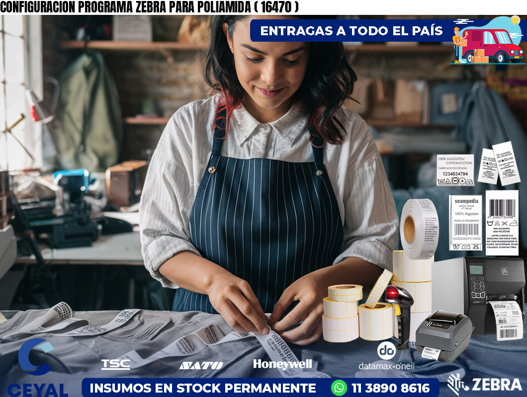 CONFIGURACION PROGRAMA ZEBRA PARA POLIAMIDA ( 16470 )