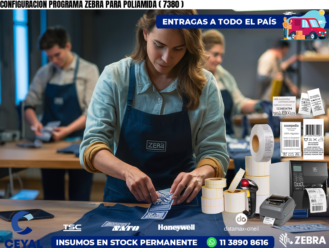 CONFIGURACION PROGRAMA ZEBRA PARA POLIAMIDA ( 7380 )