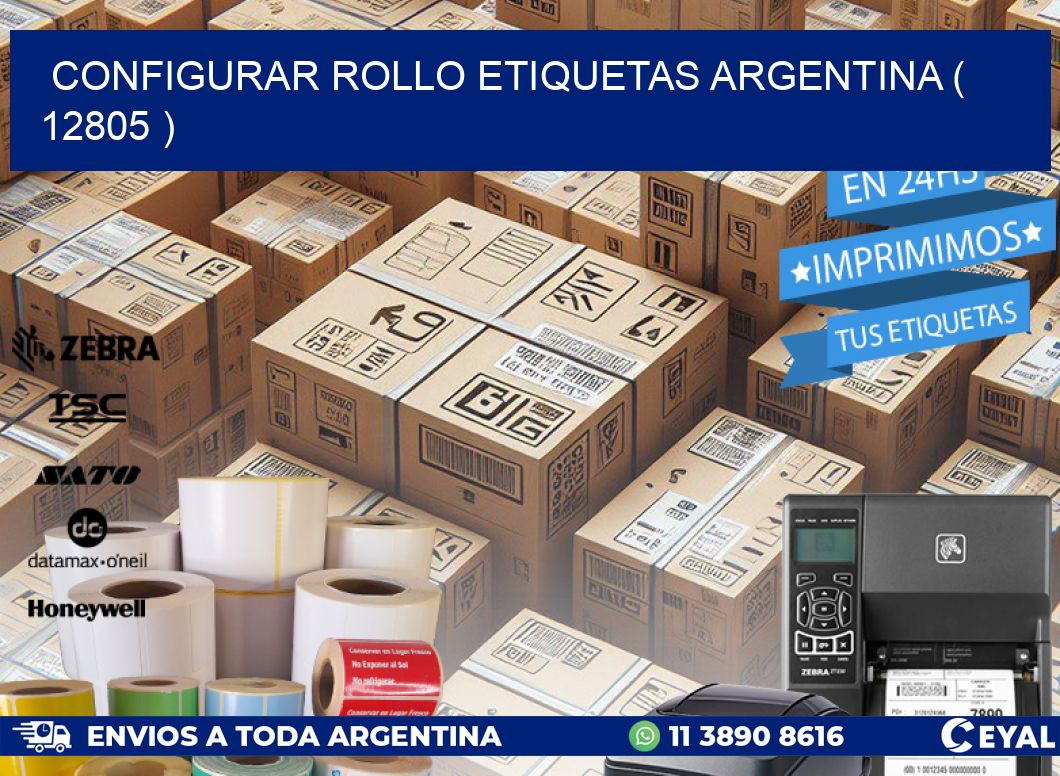 CONFIGURAR ROLLO ETIQUETAS ARGENTINA ( 12805 )