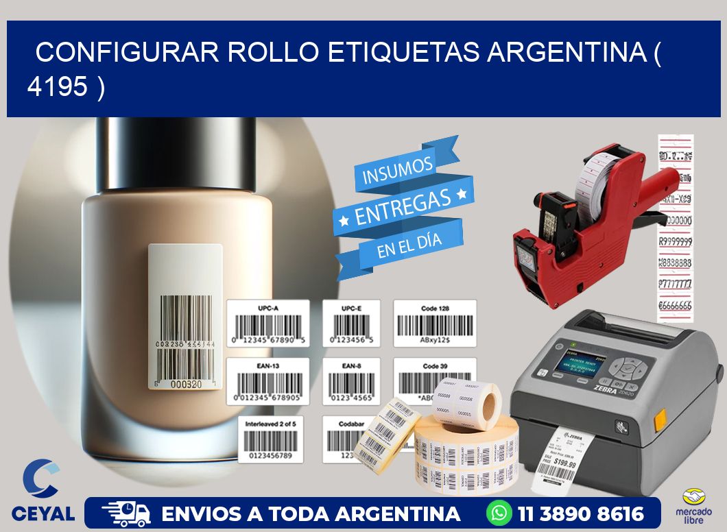 CONFIGURAR ROLLO ETIQUETAS ARGENTINA ( 4195 )