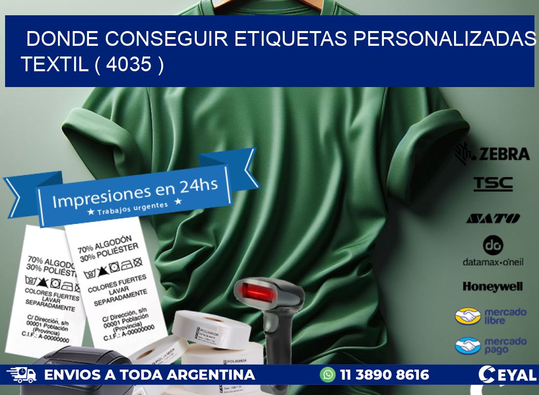 DONDE CONSEGUIR ETIQUETAS PERSONALIZADAS TEXTIL ( 4035 )