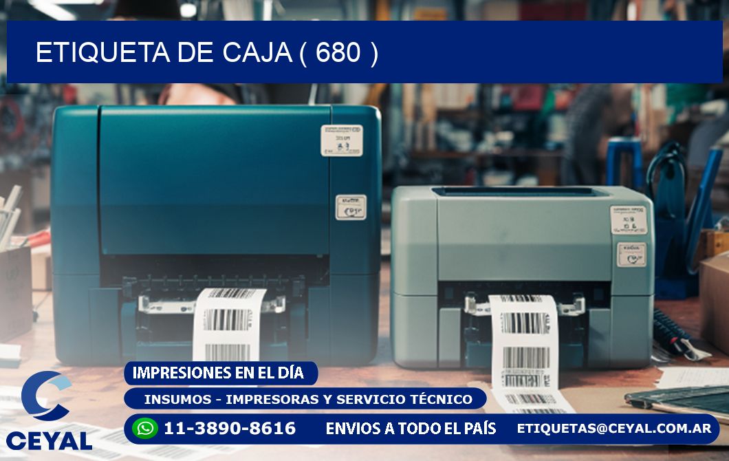 ETIQUETA DE CAJA ( 680 )