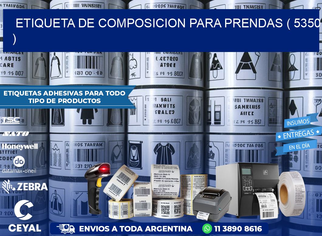 ETIQUETA DE COMPOSICION PARA PRENDAS ( 5350 )