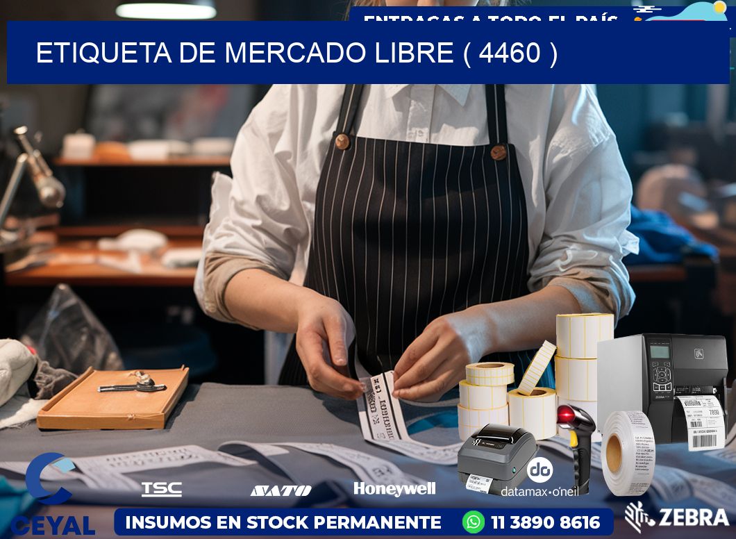 ETIQUETA DE MERCADO LIBRE ( 4460 )