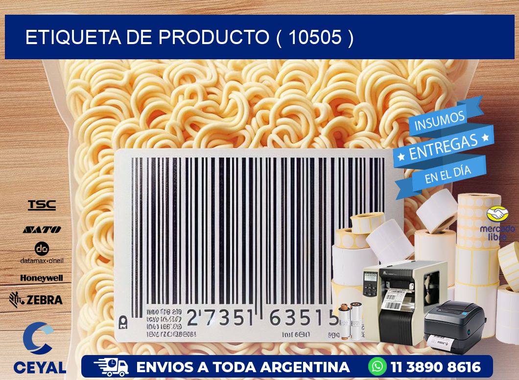 ETIQUETA DE PRODUCTO ( 10505 )