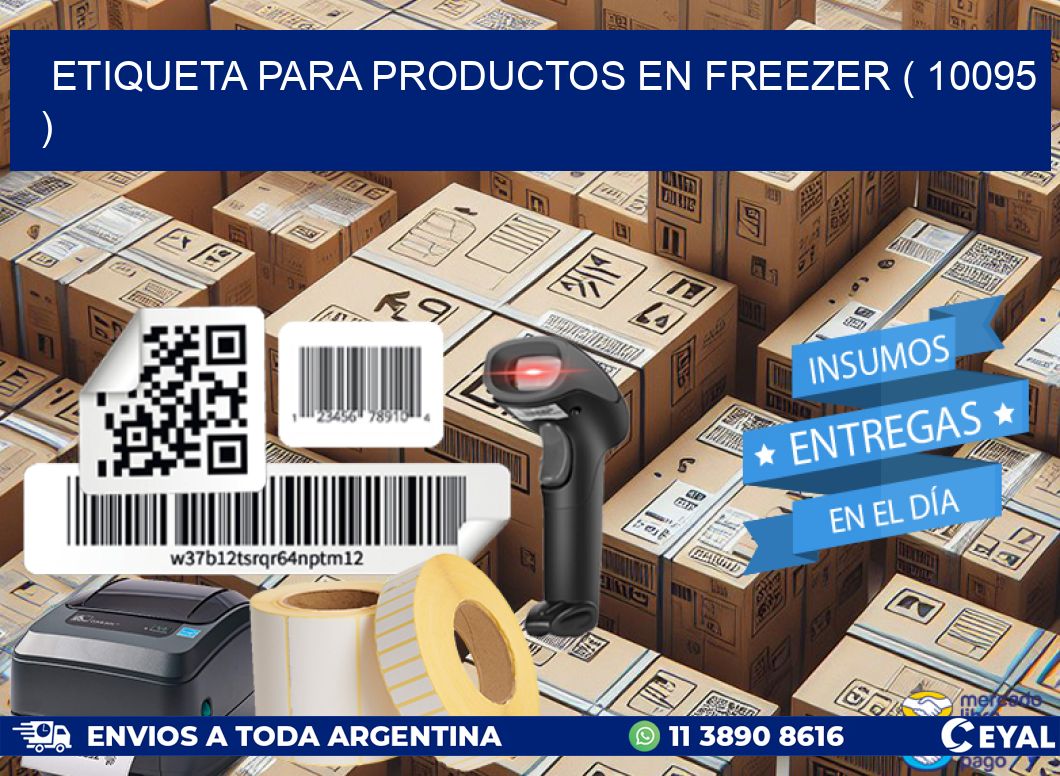 ETIQUETA PARA PRODUCTOS EN FREEZER ( 10095 )