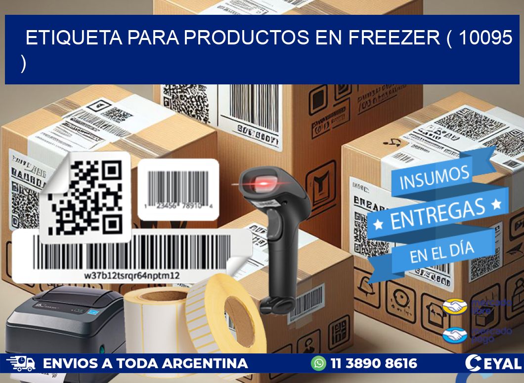 ETIQUETA PARA PRODUCTOS EN FREEZER ( 10095 )