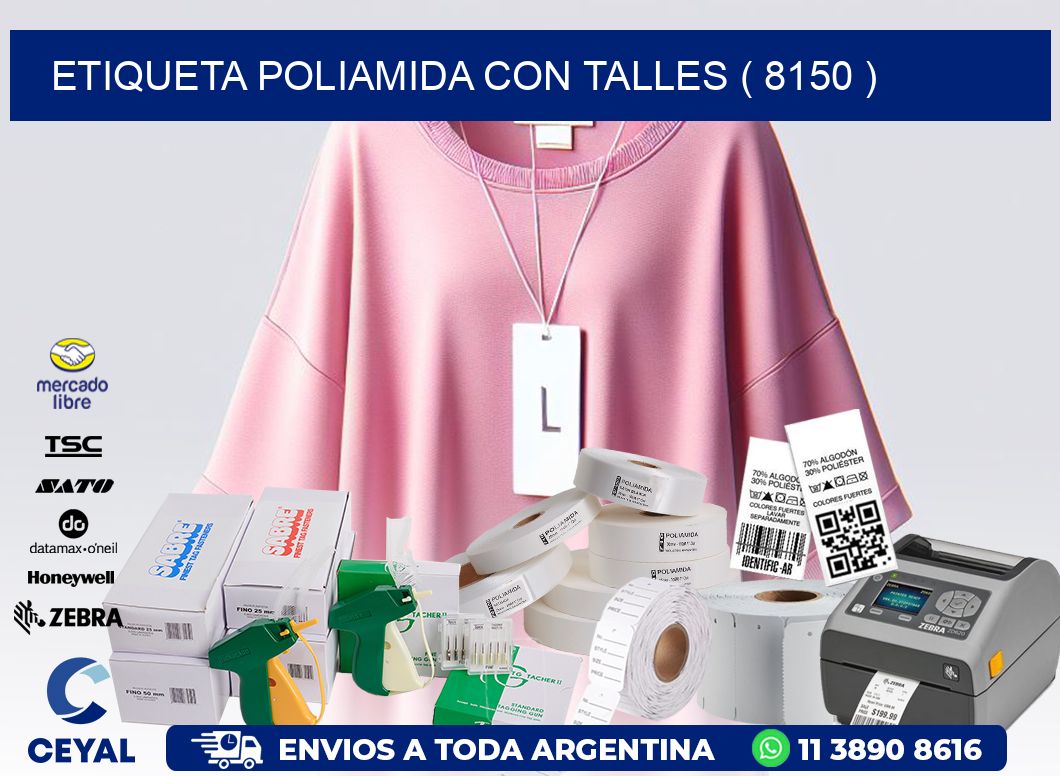 ETIQUETA POLIAMIDA CON TALLES ( 8150 )