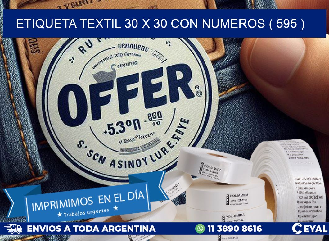 ETIQUETA TEXTIL 30 X 30 CON NUMEROS ( 595 )