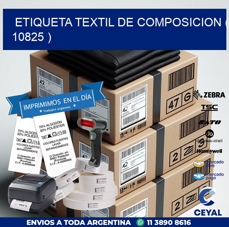 ETIQUETA TEXTIL DE COMPOSICION ( 10825 )
