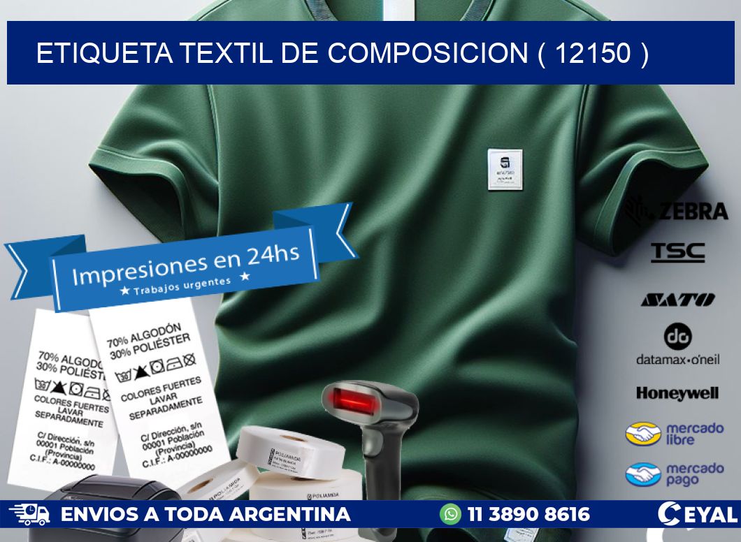 ETIQUETA TEXTIL DE COMPOSICION ( 12150 )