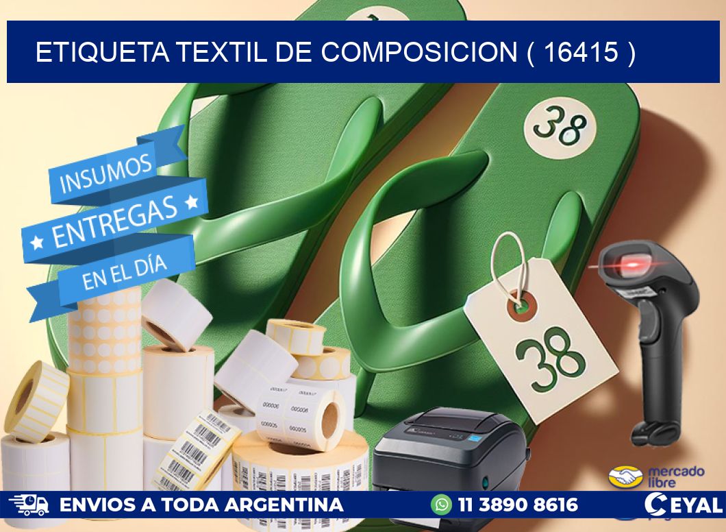 ETIQUETA TEXTIL DE COMPOSICION ( 16415 )
