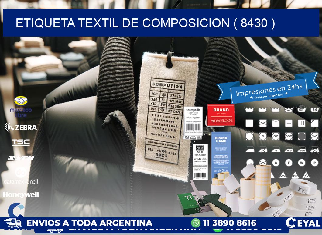 ETIQUETA TEXTIL DE COMPOSICION ( 8430 )