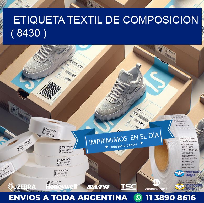 ETIQUETA TEXTIL DE COMPOSICION ( 8430 )