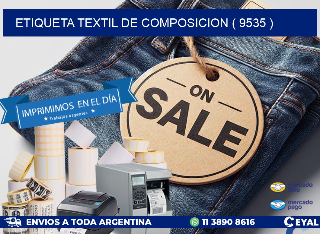 ETIQUETA TEXTIL DE COMPOSICION ( 9535 )