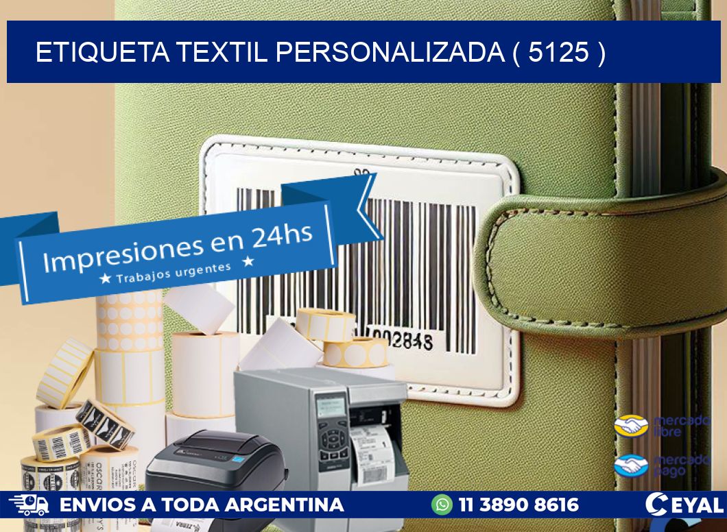 ETIQUETA TEXTIL PERSONALIZADA ( 5125 )