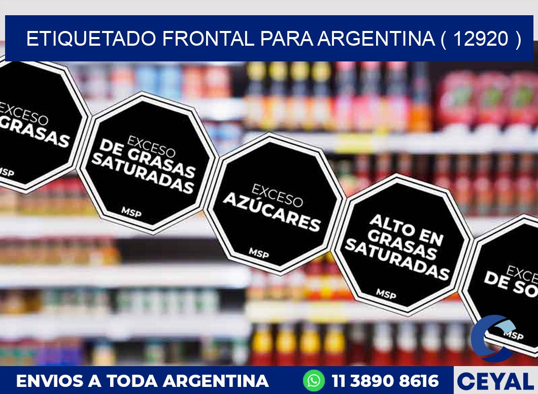 ETIQUETADO FRONTAL PARA ARGENTINA ( 12920 )